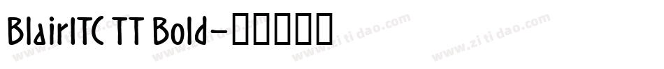 BlairITC TT Bold字体转换